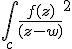 \int_c \frac{f(z)}{(z-w)}^2